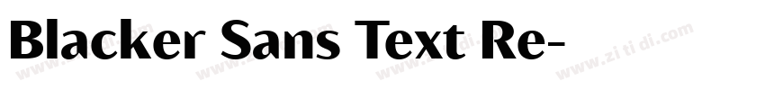 Blacker Sans Text Re字体转换